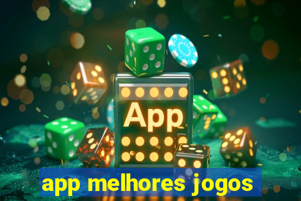 app melhores jogos